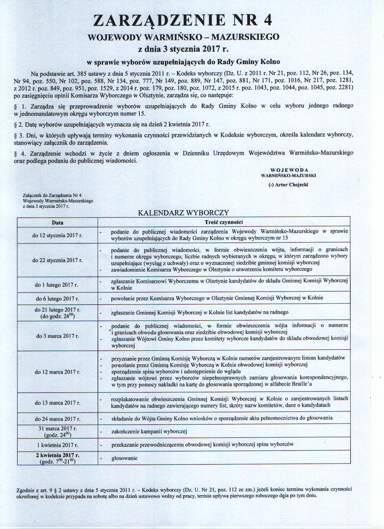 Zarządzenie NR 4 Wojewody Warmińsko Mazurskiego z dnia 3 stycznia 2017 r. w sprawie wyborów uzupełniających do Rady Gminy Kolno