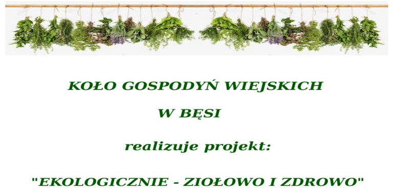 plakat projektu "Ekologicznie - ziołowo i zdrowo"
